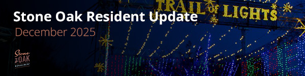 stone oak resident update december 2025